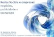 Redes Sociais e empresas: negócios, publicidade e tecnologia
