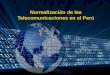 Normalización de las telecomunicaciones en el perú
