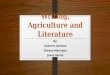 Writing, agriculture and literature