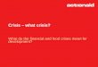 Crisis – What Crisis? What the Food and Finance Crises Mean for Development