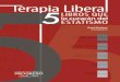 Terapia liberal - axel kaiser: 5 libros que lo curarán el estatismo