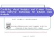 Combining visual analytics and content based data retrieval technology for efficient data analysis sem notas