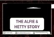 Alfie & Hetty - The Legendary Gangster & Community Mascot