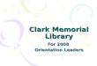 Clark Memorial Library Slideshow