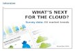 What's next for the Cloud?