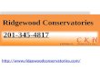 Ridgewood conservatories 201 345-4817