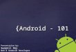 Introduction to Android - Mobile App Development Platform