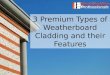 Premium Types of Weatherboard Cladding