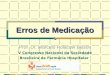 Erros de Medicação - Marcelo Polacow
