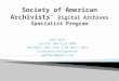 Society of American Archivists' Digital Archives Specialist Program