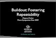 Buildout: Fostering Repeatability
