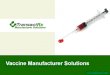 TransactRx Vaccine Manufacturer Solutions
