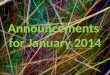 Announcements for january 2014