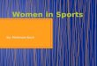 Women in sports powerpoint