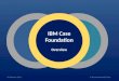IBM Case Foundation Overview