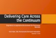 Delivering Care Across the Continuum