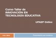 Estructura De Taller De TecnologíA Educativa2