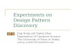 Experiments on Design Pattern Discovery