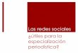 Especialización periodística y Redes Sociales