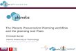 The Planets Preservation Planning workflow