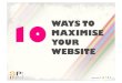 10 Ways To Maximise Your Website