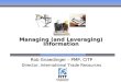 Managing (and Leveraging) Information