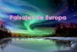 Los paisajes de Europa: relieve, ríos y costas