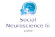 Social Neuroscience (Azim) - Social  Neuroscience Iii