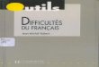 Difficultés du français par :