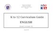 ENGLISH k - 12 Curriculum Guide