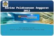 Review pelaksanaan anggaran 2012