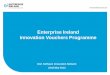 20130522 EI Innovation Vouchers Programme - Overview, Mike Dolan