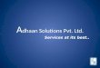 Adhaan solution Pvt  Ltd