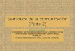 Tema 4 Semiotica De La ComunicaciòN (Parte 2)