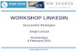 Workshop Linkedin Successful Strategies in Amsterdam - 4 February 2011