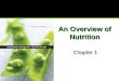 Chapter1 - An Overview of Nutrition