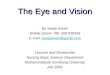 The eye and vision