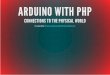 PHPUG CGN: Controlling Arduino With PHP