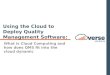 Using the Cloud to Deploy Quality Management Software