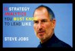 12 STRATEGY ANALYTICS YOU MUST KNOW TO LEAD LIKE STEVE JOBS