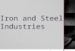 Iron and steel industries