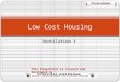 Part 1  low cost housing