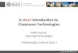 A short introduction to Classroom Technologies