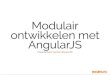 Modulair ontwikkelen met AngularJS