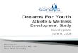Dreams for Youth Athlete & Wellness Development Study