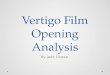 Vertigo - Film Opening Analysis