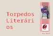 Torpedos literários2010