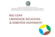 Rio com liberdade religiosa e direitos humanos ii