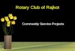 Service Projects by Rotary Club of Rajkot