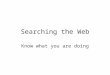 Searching The Web